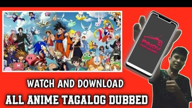 'Watch All Anime Tagalog Dubbed'