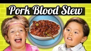 'KIDS vs. FOOD - PORK BLOOD STEW (DINUGUAN)'