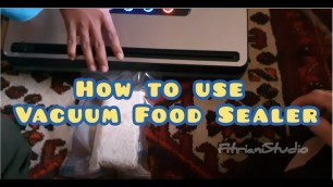 'How to use Vacuum Food Sealer (Anko/Kmart Brand)'