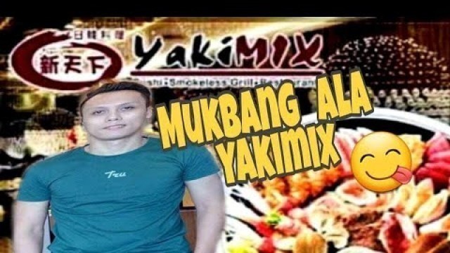 'YAKIMIX FOOD TRIP | Jaypee Masicap'