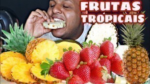 'ASMR COMIDA - FRUTAS TROPICAIS ABACAXI, MORANGO E MANGA (MUKBANG) | ASMR FOOD - TROPICAL FRUITS 