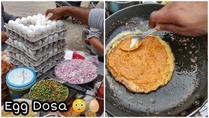 'Egg Dosa Indian Style| Weird Fusion Food | Indian Street Food'
