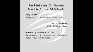 'STC Webinar 5: Festivities in Space: Food & Drink Off-World'