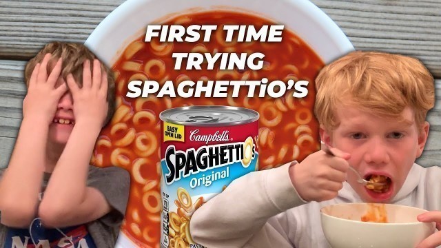 'My Kids Try/React To Spaghetti-O\'s'
