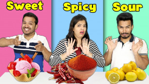 'Sweet Vs Spicy Vs Sour Challenge Part 2 | Hungry Birds'