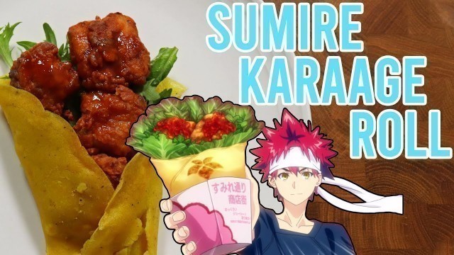 'EASY, CRISPY & JUICY KARAAGE | How to make Sumire Karaage Roll from Food Wars | Anime Kitchen'