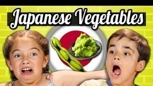 'KIDS EAT JAPANESE VEGETABLES! | Kids Vs. Food'