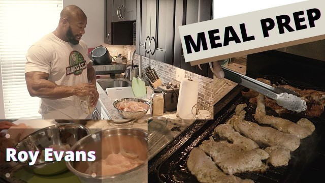 'IFBB Pro Meal Prep | Bodybuilding Diet | Roy Evans'