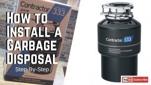 'How to Install a Garbage Disposal Step-by-Step'