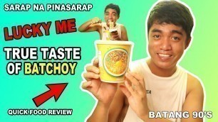 'BATANG 90\'S: LUCKY ME CUP NOODLES 