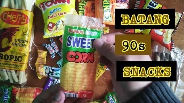 'Batang 90s Snacks'