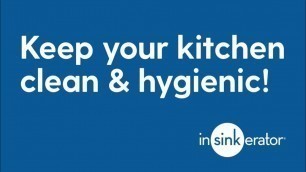 'InSinkErator Food Waste Disposers - Keep your kitchen hygienic!'