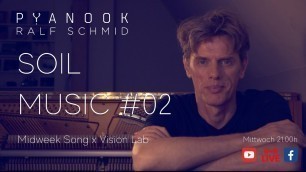 'SOIL MUSIC #02 (full). Joo´s surprise: strings and choir! Andreas Doerne´s inspiring linklist.'