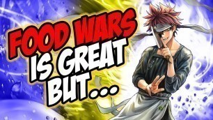 'The One Thing That Bugs Me About \'Food Wars\' | Nerdwire Review'