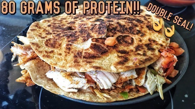 'Healthy High Protein Bodybuilding Quesadilla Recipe | Quick & Easy!'