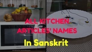 'All Kitchen Articles in Sanskrit'