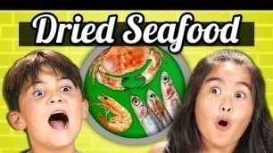 'KIDS vs. FOOD - DRIED SEAFOOD (Shrimp, Squid, Sardines!!)'