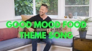 'Good Mood Food Theme Song'