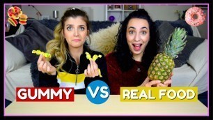 'Gummy vs Real Food #3 || fraoules22'