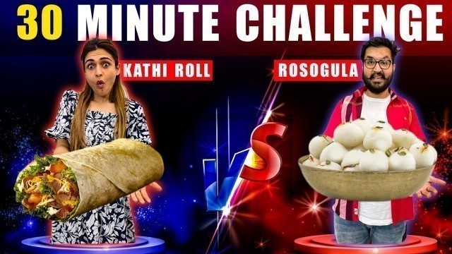 '30 Minute Indian STREET FOOD Challenge 