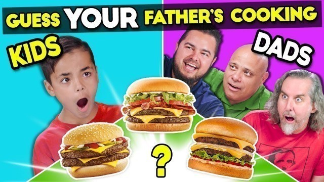 'Can Kids Guess Their Father’s Cooking?'