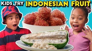 'Kids Vs. Food | Indonesian Fruits'