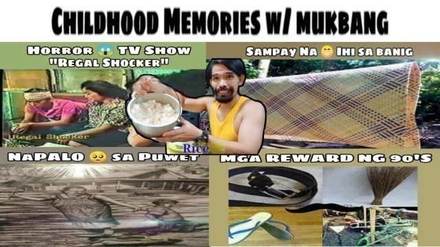 'Childhood Memories II Batang 90\'s II w/ MUKBANG Episode 1-B'