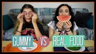 'Gummy vs Real Food #2 || fraoules22'