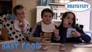'Baby Food Challenge (WK 162) | Bratayley'