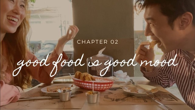 'Chapter 2. Good food is good mood | Mukbang 