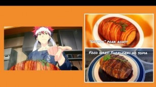 'ANIME FOOD!!! “Gotcha” Pork Roast-Food Wars!:Shokugeki no Soma  Anime Cooking with Rice Papi'