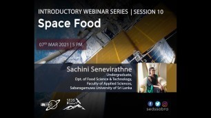 'SEDS Sabra Introductory Webinar Series Session 9 Space Food'