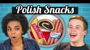 'TEENS EAT POLISH SNACKS! | Teens Vs. Food'