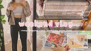 'weekend vlog ☁️ | manga shopping + haul, journaling, anime, food 