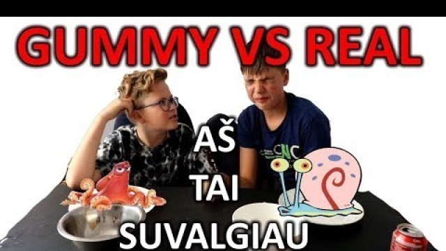 'Gummy VS real food  