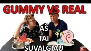 'Gummy VS real food  