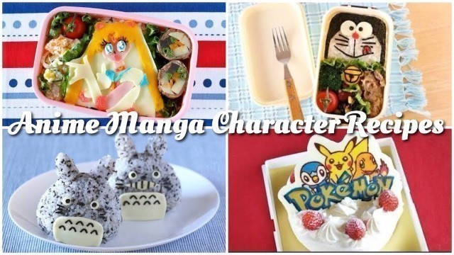 '7 Anime Manga Kawaii Character Recipe Ideas | OCHIKERON | Create Eat Happy :)'