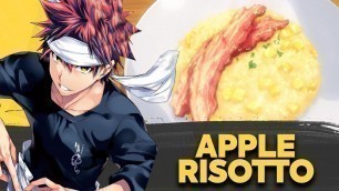 'How to make Italian Apple Risotto by Yukihira Soma | Food Wars!: Shokugeki no Soma'