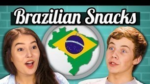 'TEENS vs. FOOD - BRAZILIAN SNACKS'