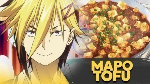 'Spicy Mapo Tofu by Elite 10 Kuga! | Food Wars!: Shokugeki no Soma'