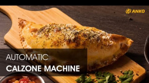 'ANKO Automatic Calzone Machine'