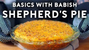 'Shepherd\'s Pie | Basics with Babish'