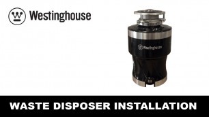 'Westinghouse Waste Disposer Installation (Model QKG06)'