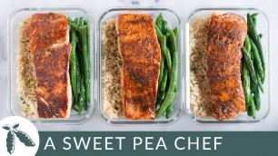 'How to Meal Prep - Salmon  (4 Meals/Under $6) | How To Meal Prep | A Sweet Pea Chef'