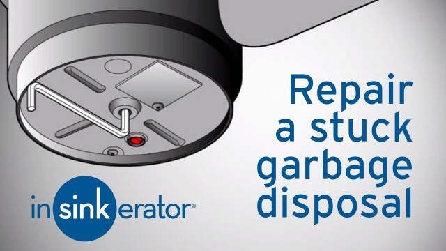 'Garbage Disposal Repair | How to Fix a Garbage Disposal - InSinkErator'