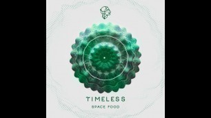 'Space Food - Timeless (Original Mix)'