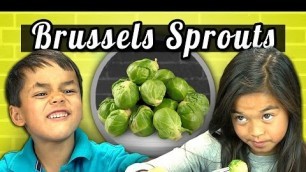 'KIDS vs. FOOD #4 - BRUSSELS SPROUTS'