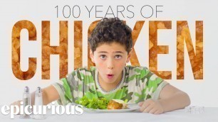 'Kids Try 100 Years of Chicken'
