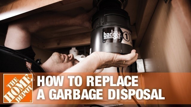 'How to Replace a Garbage Disposal | The Home Depot'