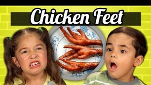 'KIDS vs. FOOD - CHICKEN FEET'